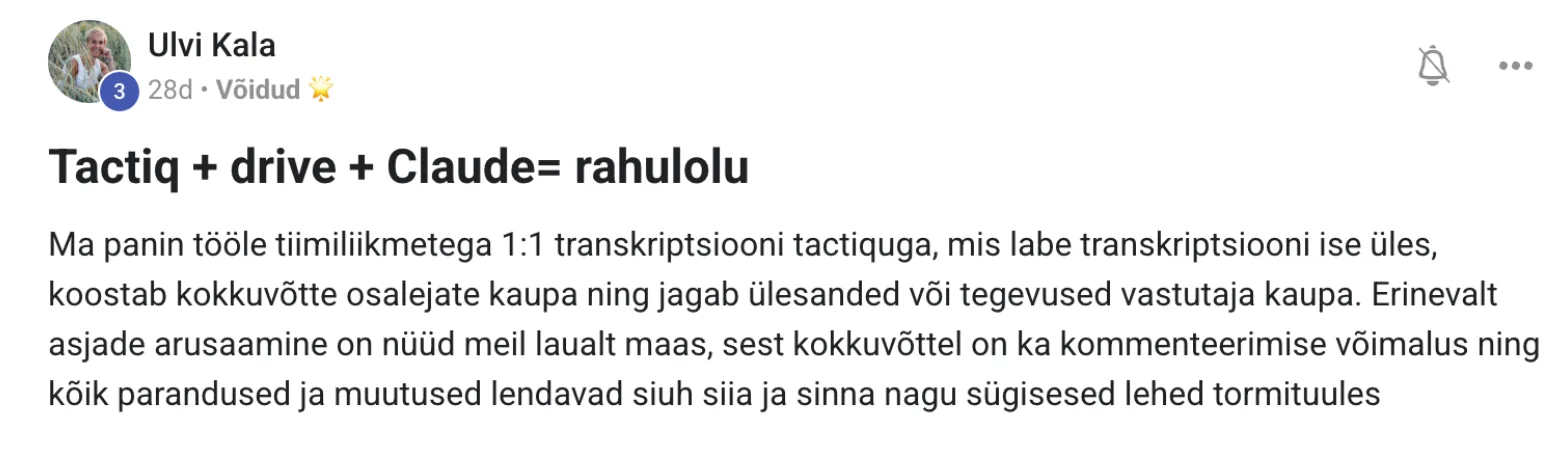 Ulvi Kala postitus programmi kogukonnas: Tactiq + drive + Claude